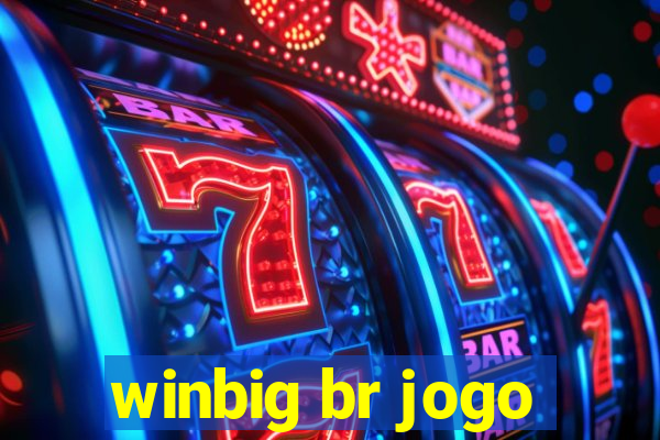 winbig br jogo